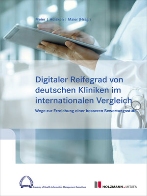 cover image of Digitaler Reifegard von deutschen Kliniken im internationalen Vergleich